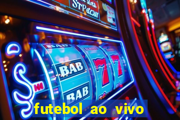 futebol ao vivo sem travar